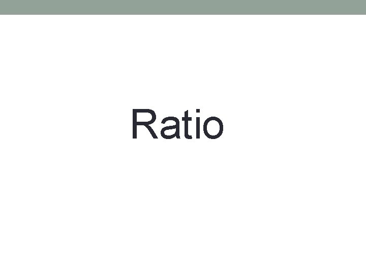 Ratio 