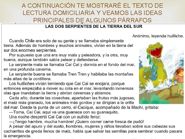 A CONTINUACIÓN TE MOSTRARÉ EL TEXTO DE LECTURA DOMICILIARIA Y VEAMOS LAS IDEAS PRINCIPALES