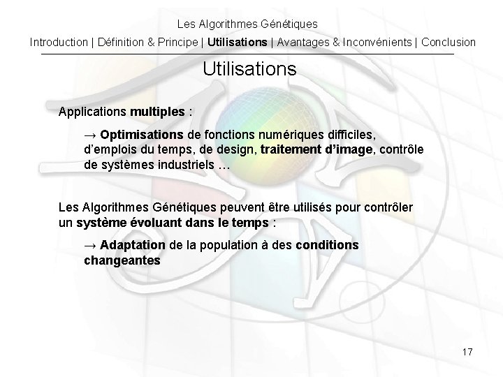 Les Algorithmes Génétiques Introduction | Définition & Principe | Utilisations | Avantages & Inconvénients Les Algorithmes Génétiques Introduction | Définition & Principe | Utilisations | Avantages & Inconvénients