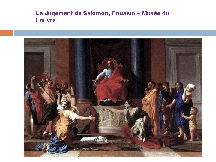 Le Jugement de Salomon, Poussin – Musée du Louvre 