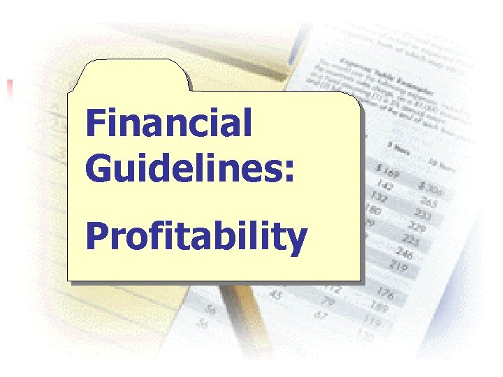 Financial Guidelines: Profitability 