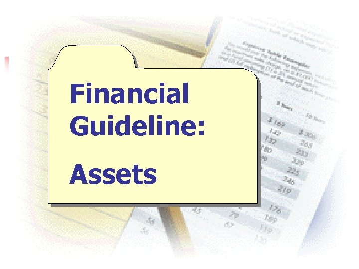 Financial Guideline: Assets 