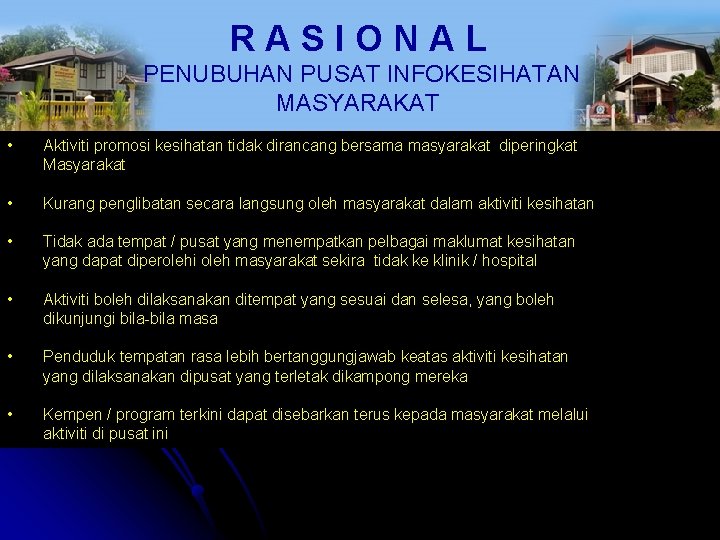 Pusat Infokesihatan Masyarakat Projek Mobilisasi Masyarakat Pengenalan Pusat