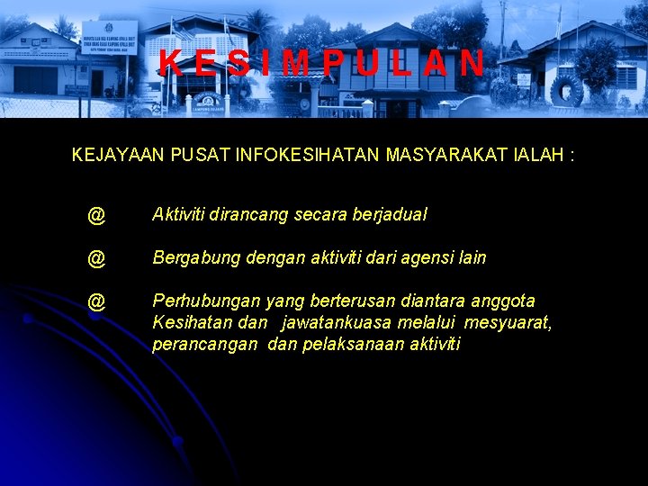 Pusat Infokesihatan Masyarakat Projek Mobilisasi Masyarakat Pengenalan Pusat