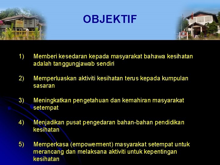 Pusat Infokesihatan Masyarakat Projek Mobilisasi Masyarakat Pengenalan Pusat