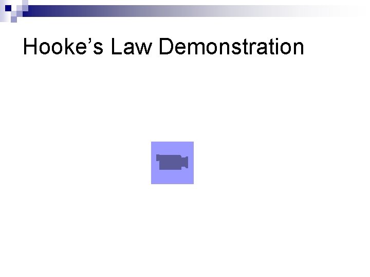 Hooke’s Law Demonstration 