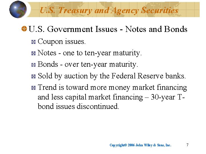 U. S. Treasury and Agency Securities U. S. Government Issues - Notes and Bonds