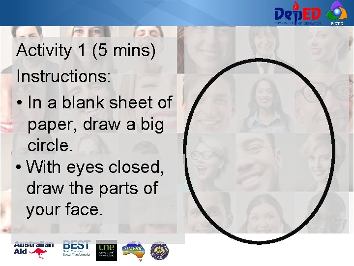 RCTQ Activity 1 (5 mins) Instructions: • In a blank sheet of paper, draw