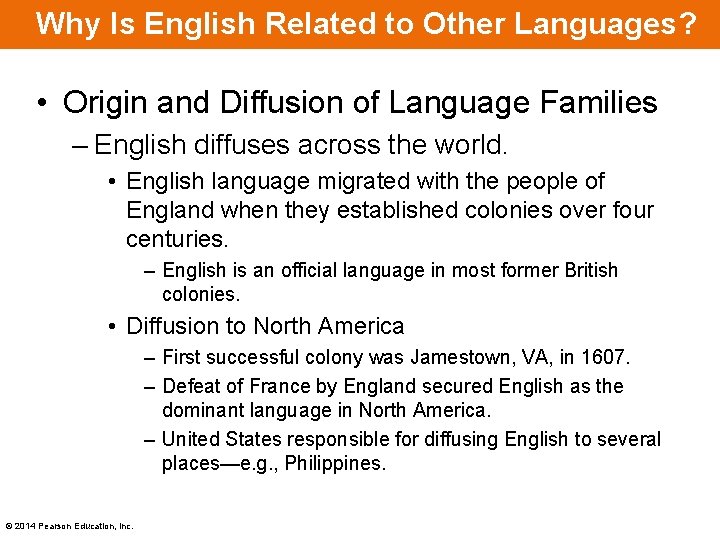 Why Is English Related to Other Languages? • Origin and Diffusion of Language Families