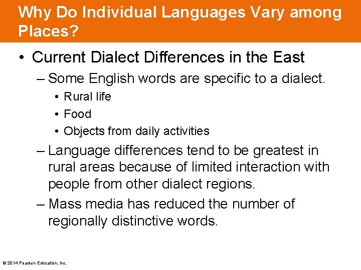 Why Do Individual Languages Vary among Places? • Current Dialect Differences in the East