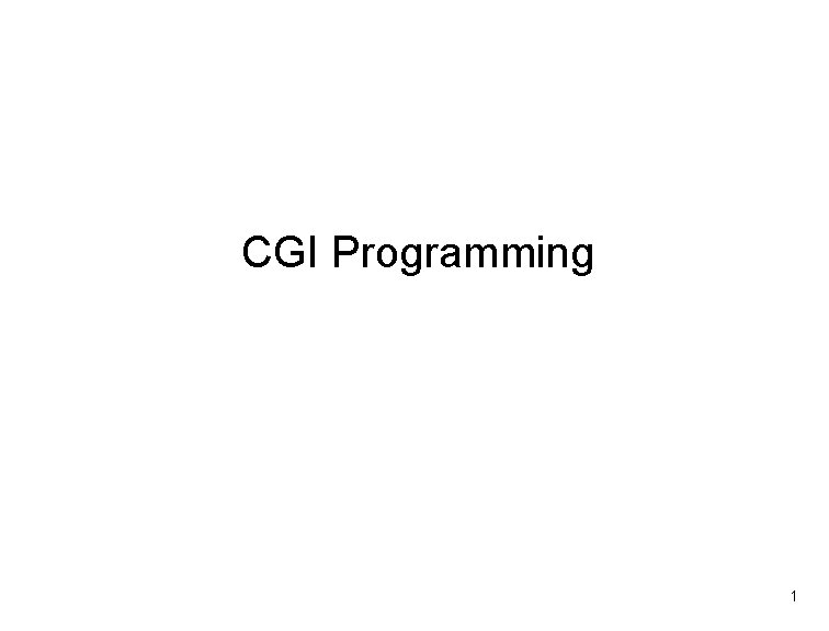 CGI Programming 1 
