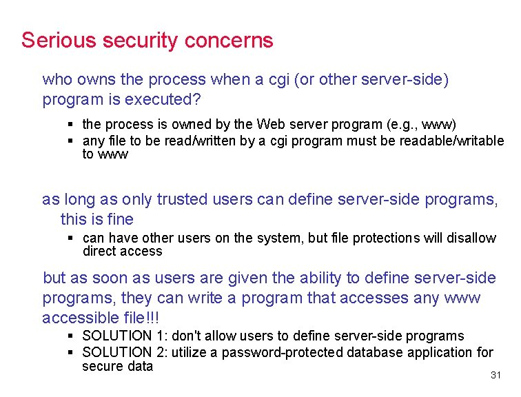 Serious security concerns who owns the process when a cgi (or other server-side) program