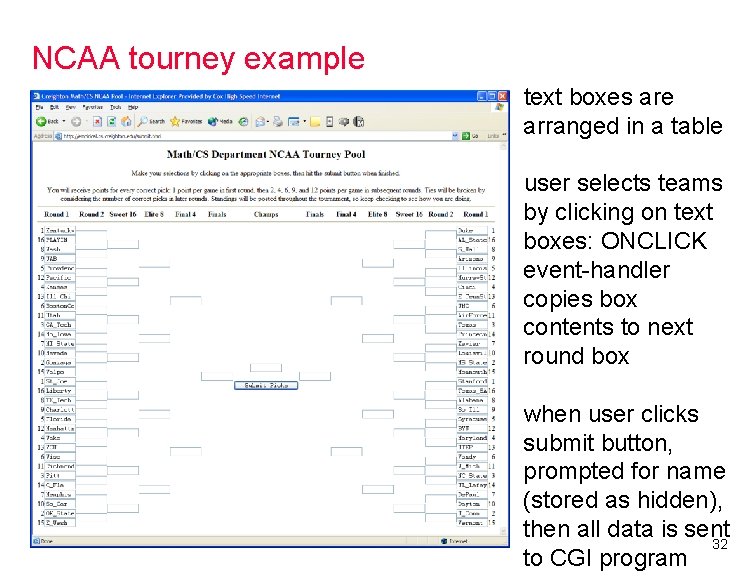 NCAA tourney example text boxes are arranged in a table user selects teams by