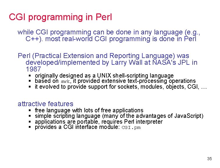 CGI programming in Perl while CGI programming can be done in any language (e.