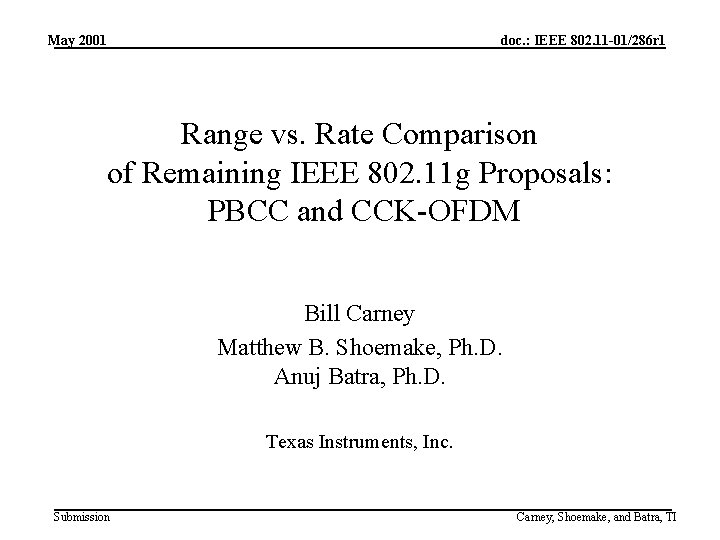 May 2001 doc. : IEEE 802. 11 -01/286 r 1 Range vs. Rate Comparison