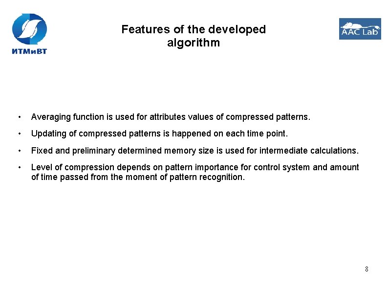 Features of the developed algorithm • Averaging function is used for attributes values of Features of the developed algorithm • Averaging function is used for attributes values of