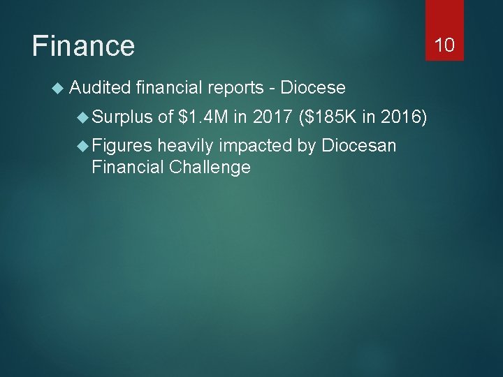 Finance Audited 10 financial reports - Diocese Surplus Figures of $1. 4 M in