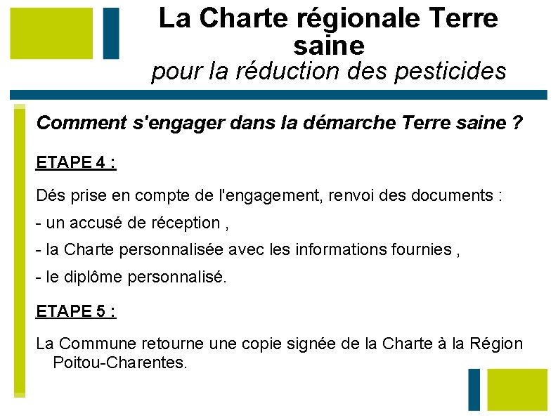 La Charte régionale Terre saine pour la réduction des pesticides Comment s'engager dans la