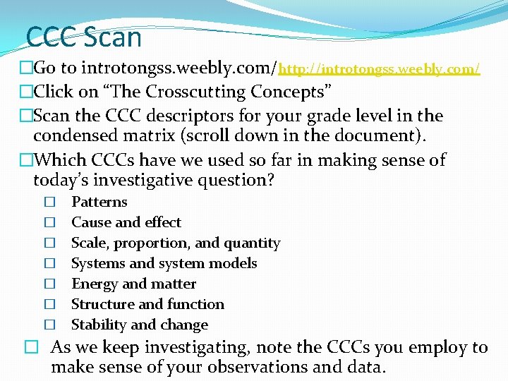 CCC Scan �Go to introtongss. weebly. com/http: //introtongss. weebly. com/ �Click on “The Crosscutting