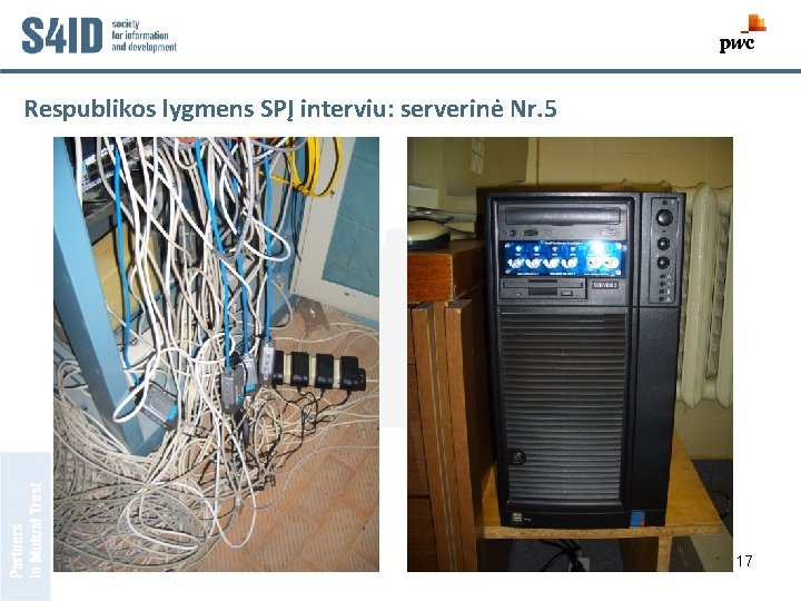 Respublikos lygmens SPĮ interviu: serverinė Nr. 5 17 