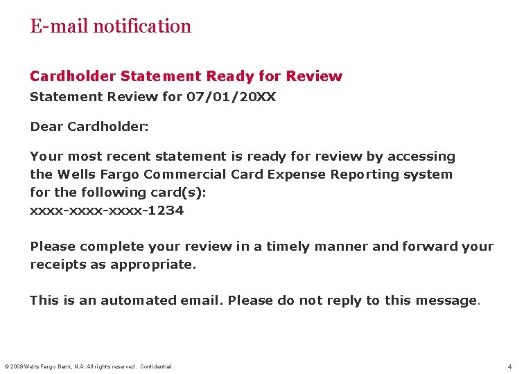 E-mail notification Cardholder Statement Ready for Review Statement Review for 07/01/20 XX Dear Cardholder:
