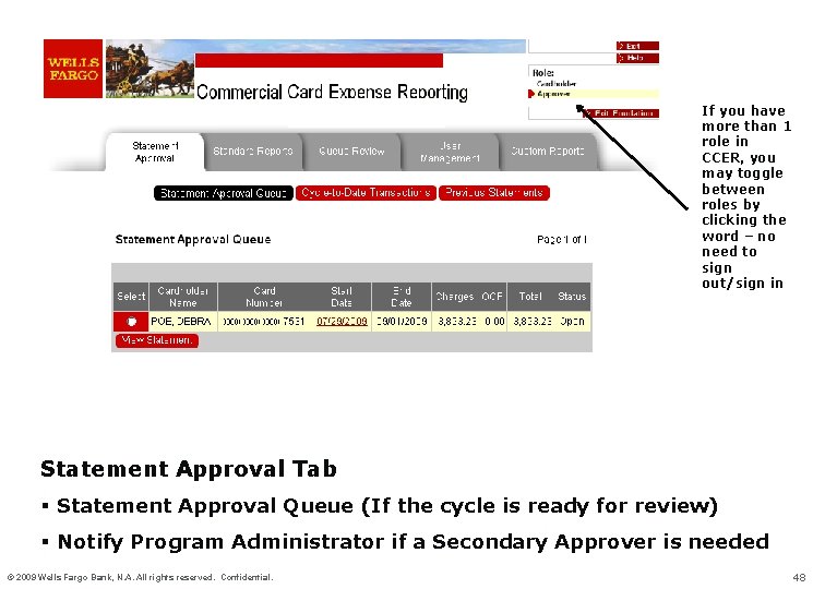 If you have more than 1 role in CCER, you may toggle between roles