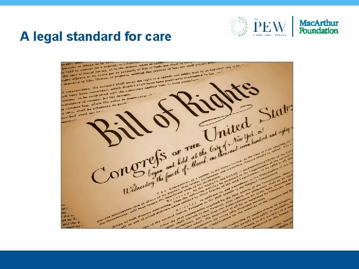 A legal standard for care 