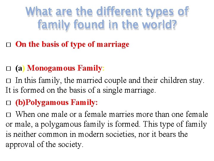 What are the different types of family found in the world? � On the