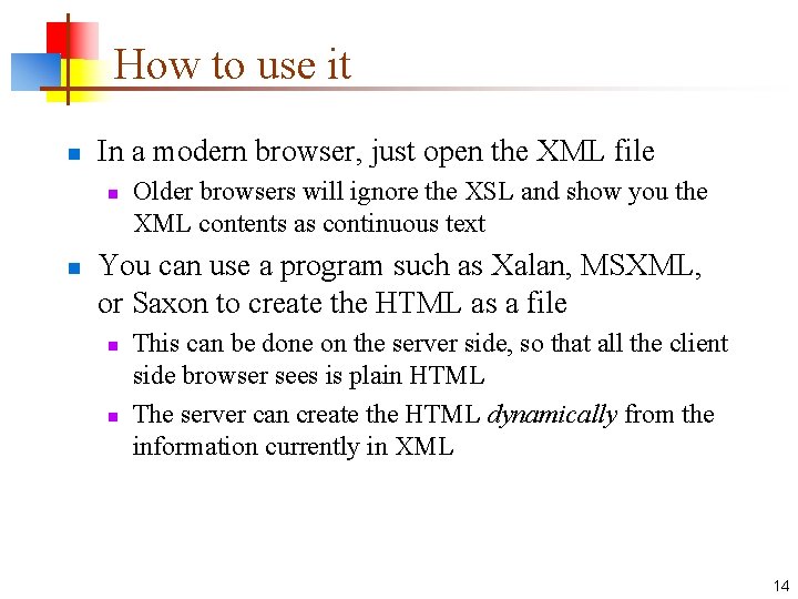 How to use it n In a modern browser, just open the XML file