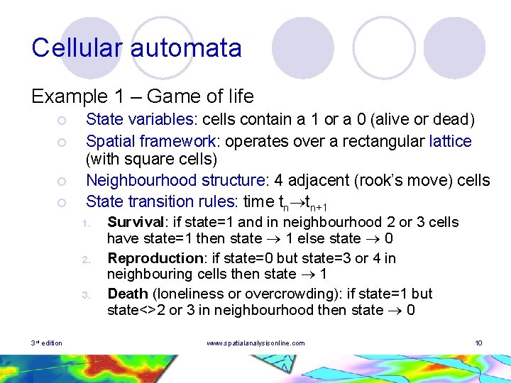 Cellular automata Example 1 – Game of life ¡ ¡ State variables: cells contain Cellular automata Example 1 – Game of life ¡ ¡ State variables: cells contain