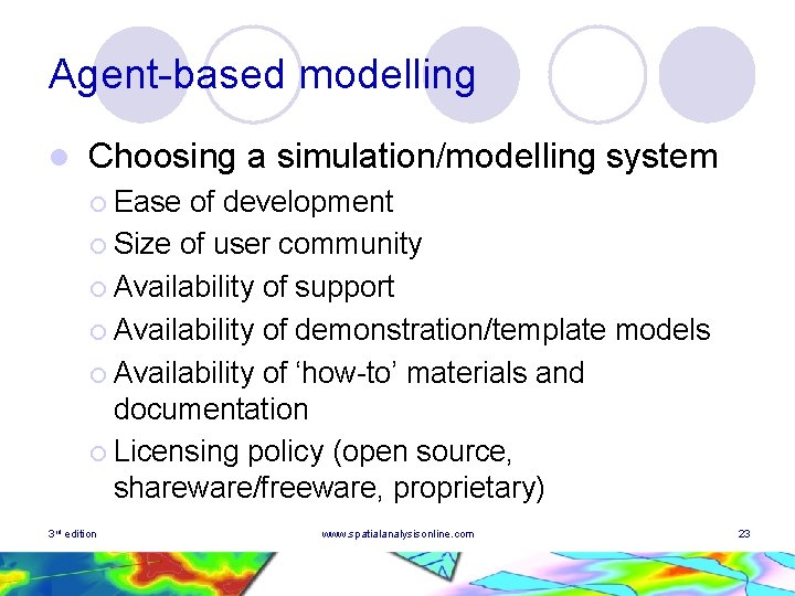 Agent-based modelling l Choosing a simulation/modelling system ¡ Ease of development ¡ Size of Agent-based modelling l Choosing a simulation/modelling system ¡ Ease of development ¡ Size of
