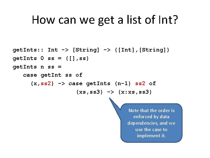 How can we get a list of Int? get. Ints: : Int -> [String]