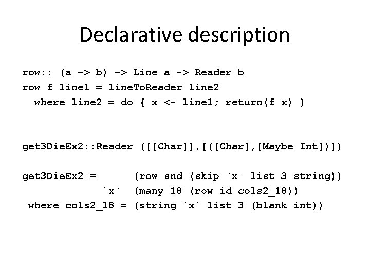 Declarative description row: : (a -> b) -> Line a -> Reader b row
