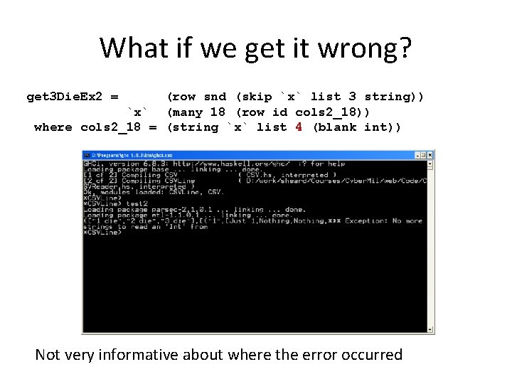 What if we get it wrong? get 3 Die. Ex 2 = (row snd