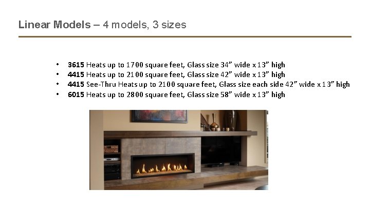 Linear Models – 4 models, 3 sizes • • 3615 Heats up to 1700