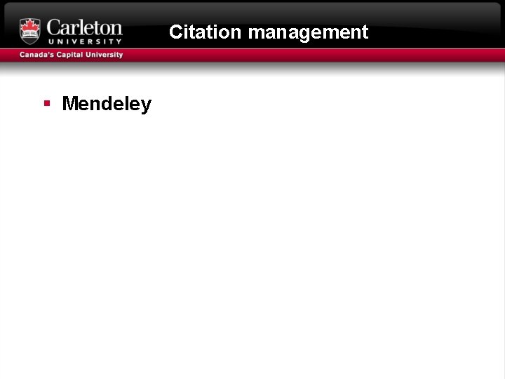 Citation management § Mendeley 