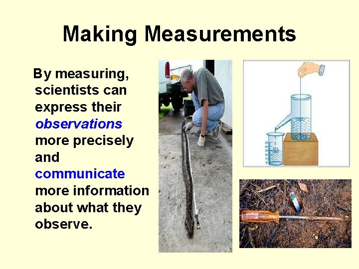 Metric Measurement Notes Making Measurements By measuring scientists