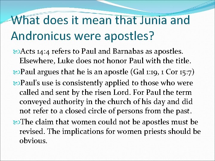 What does it mean that Junia and Andronicus were apostles? Acts 14: 4 refers