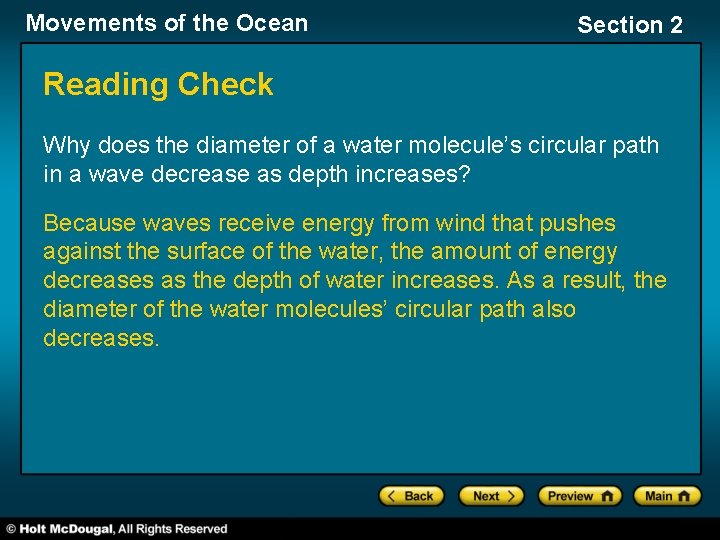 Movements of the Ocean Section 2 Reading Check Why does the diameter of a