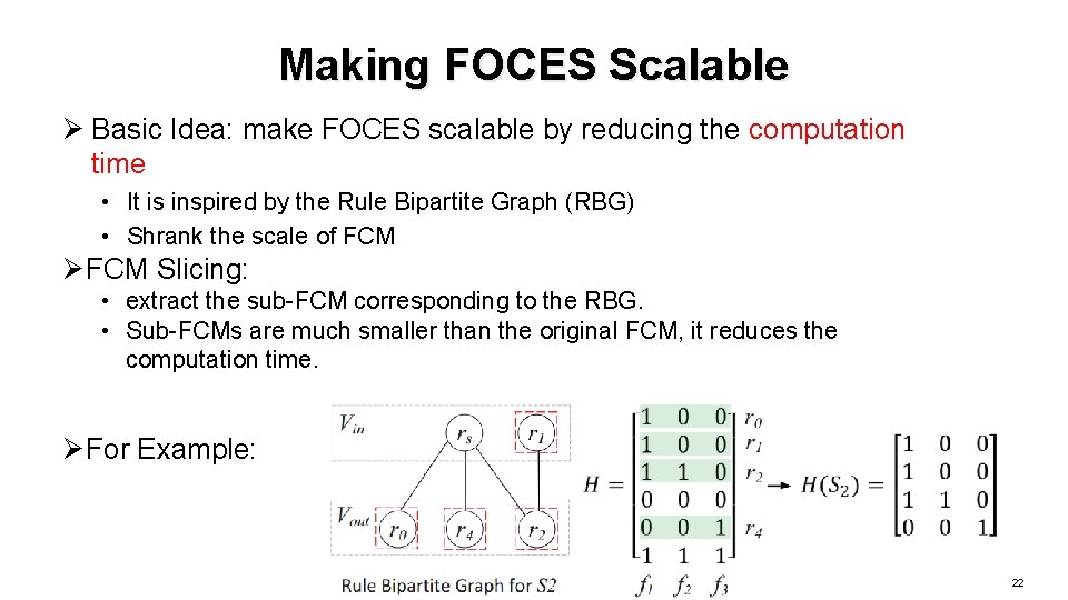 Making FOCES Scalable Ø Basic Idea: make FOCES scalable by reducing the computation time