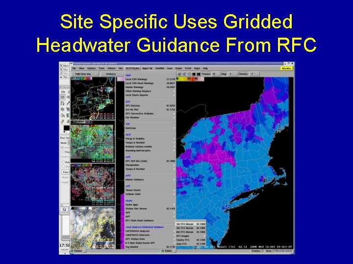 Site Specific Uses Gridded Headwater Guidance From RFC 