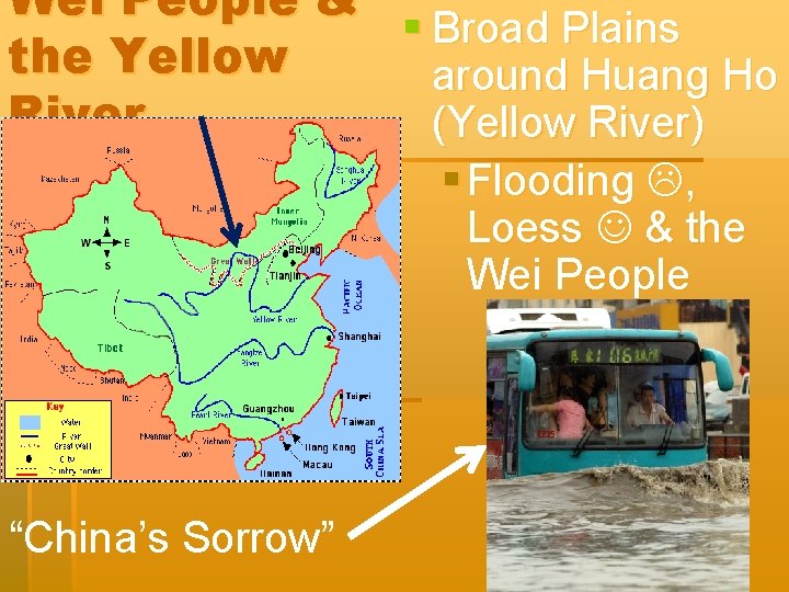Wei People & § Broad Plains the Yellow around Huang Ho River (Yellow River)