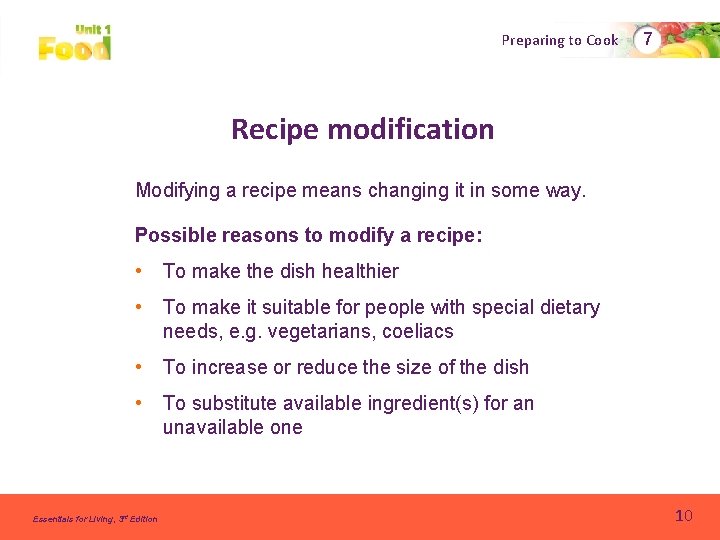 Preparing to Cook 7 Recipe modification Modifying a recipe means changing it in some Preparing to Cook 7 Recipe modification Modifying a recipe means changing it in some