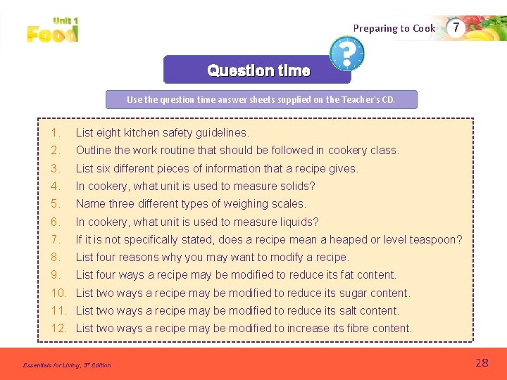 Preparing to Cook 7 Question time Use the question time answer sheets supplied on Preparing to Cook 7 Question time Use the question time answer sheets supplied on