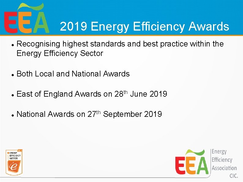 2019 Energy Efficiency Awards Recognising highest standards and best practice within the Energy Efficiency