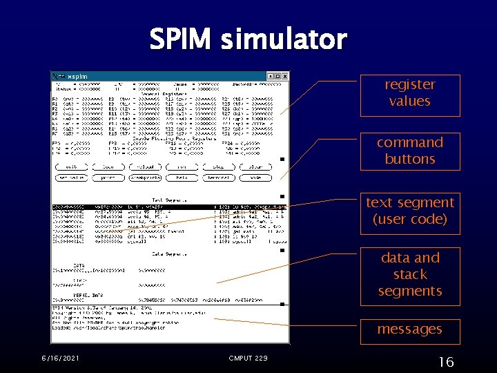 SPIM simulator register values command buttons text segment (user code) data and stack segments
