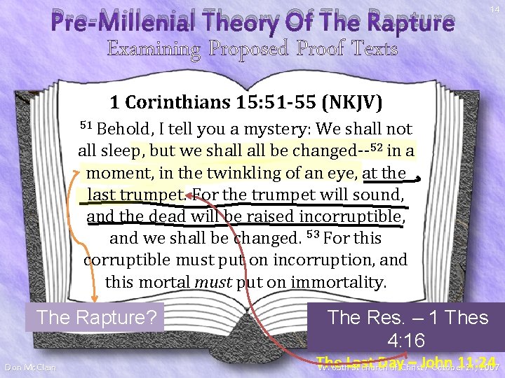 Pre-Millenial Theory Of The Rapture 14 Examining Proposed Proof Texts 1 Corinthians 15: 51