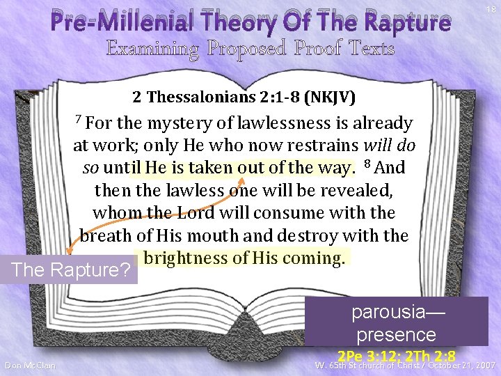 Pre-Millenial Theory Of The Rapture 18 Examining Proposed Proof Texts 2 Thessalonians 2: 1