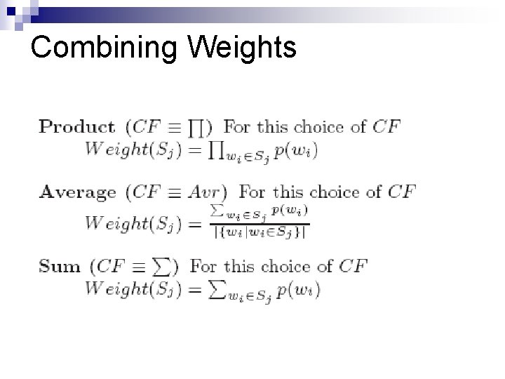 Combining Weights 