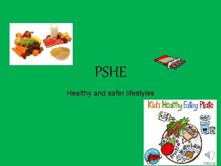 PSHE Healthy and safer lifestyles 